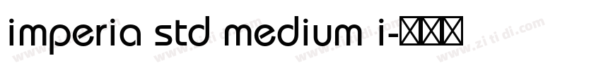 imperia std medium i字体转换